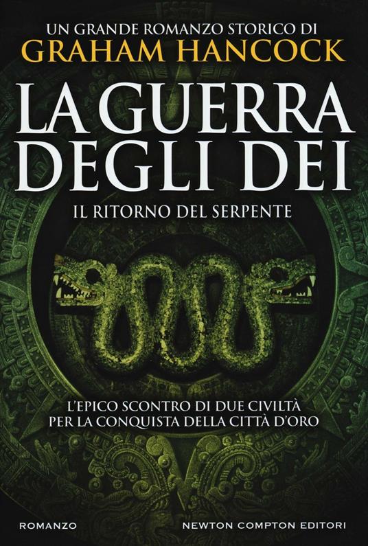 Il ritorno del serpente. La guerra degli dei - Graham Hancock - copertina