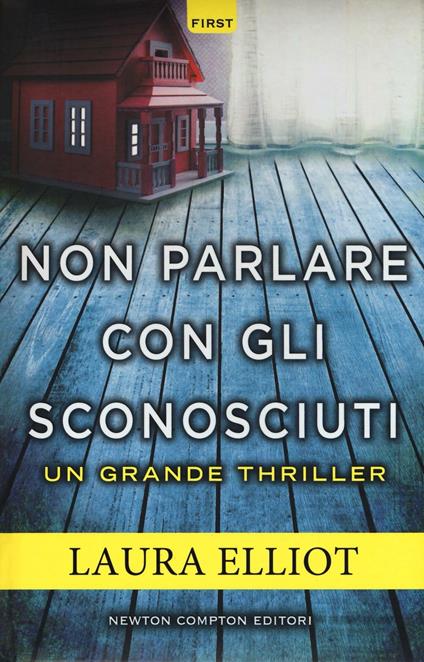 Non parlare con gli sconosciuti - Laura Elliot - copertina