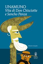Vita di Don Chisciotte e Sancho Panza. Ediz. integrale