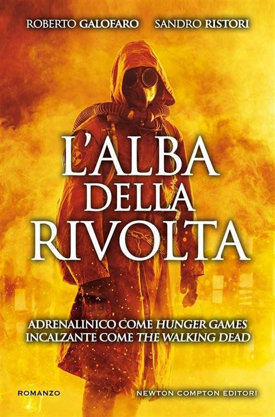 L' alba della rivolta - Roberto Galofaro,Sandro Ristori - ebook