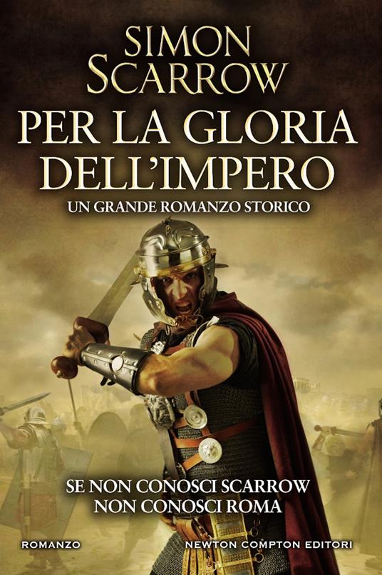 Per la gloria dell'impero - Simon Scarrow,Francesco Chiaro - ebook