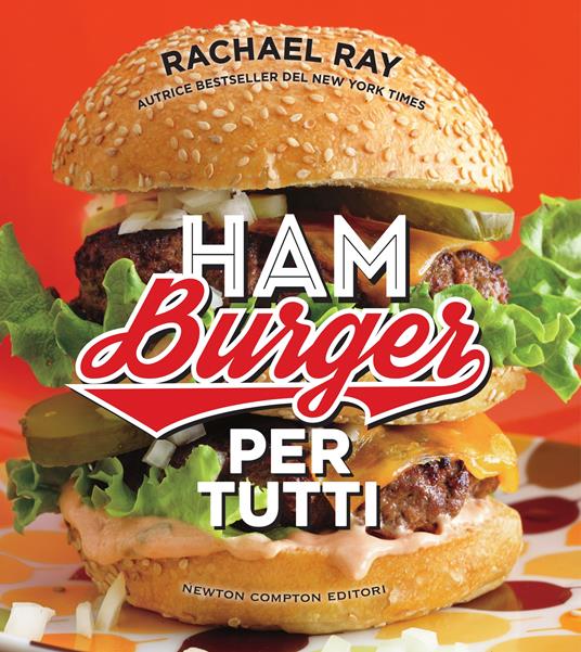 Hamburger per tutti - Rachael Ray,Federico Cenciotti - ebook