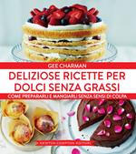 Deliziose ricette per dolci senza grassi