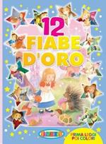 Dodici fiabe d'oro