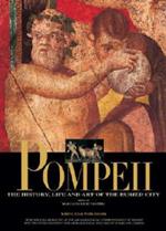 Pompeii. Ediz. illustrata