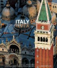Italia, emozioni dal cielo. Ediz. inglese. Con DVD - Alberto Bertolazzi,Antonio Attini,Marcello Bertinetti - copertina