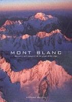 Mont Blanc. Ediz. inglese