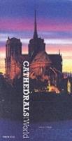 Cathedrals of the world. Ediz. illustrata - Leyla Ciagà - copertina