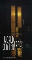 World Trade Center. Ediz. illustrata - Peter Skinner - copertina