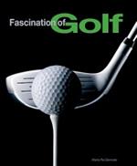 Fascination of golf. Ediz. illustrata