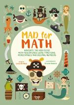 Navigate The High Seas! Maths Adventures Using Fractions, Percentages and Decimal Numbers: Mad for Math