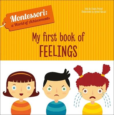 My First Book of Feelings: Montessori: A World of Achievements - cover