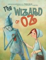 The Wizard of Oz: Based on the Masterpiece by L. Frank Baum