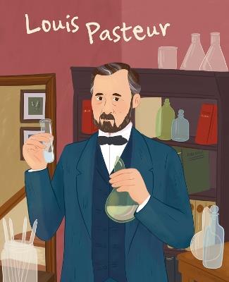 Louis Pasteur: Genius - Jane Kent - cover