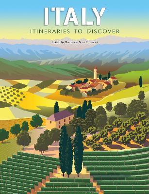 Italy: Itineraries to Discover - Marco Lissoni - cover
