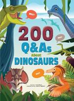 200 Q&As About Dinosaurs