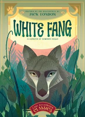 White Fang: Inspired by the Masterpiece by Jack London - cover