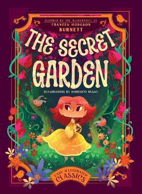 The Secret Garden: Inspired by the Masterpiece by Frances Hodgson Burnett - cover