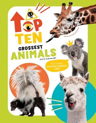 The Top Ten: Grossest Animals - Cristina Banfi - cover