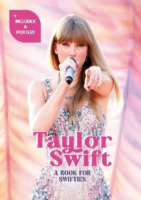Taylor Swift: A Book for Swifties - Francesca Pavesi - cover