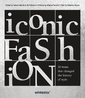 Iconic Fashion: 20 items that changed the history of style - cover