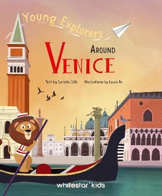 Around Venice: Young Explorers - Daniela Celli - cover