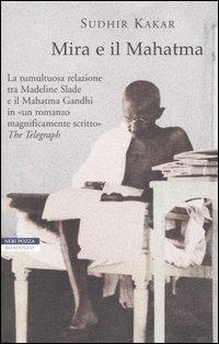 Mira e il Mahatma - Sudhir Kakar - copertina