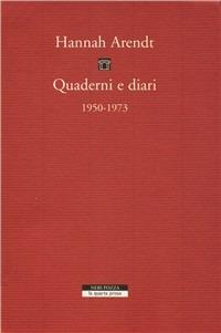 Quaderni e diari 1950-1973 - Hannah Arendt - copertina