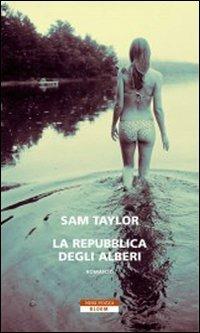 La repubblica degli alberi - Sam Taylor - copertina