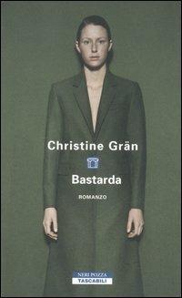 Bastarda - Christine Grän - copertina