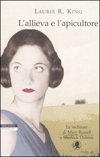 L' allieva e l'apicultore - Laurie R. King - copertina