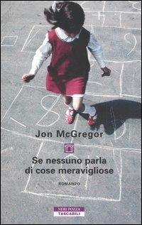 Se nessuno parla di cose meravigliose - Jon McGregor - copertina