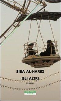 Gli altri - Siba Al Harez - copertina