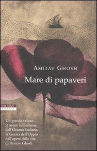 Mare di papaveri - Amitav Ghosh - copertina