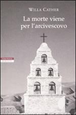 La morte viene per l'arcivescovo