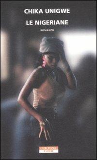 Le nigeriane - Chika Unigwe - copertina