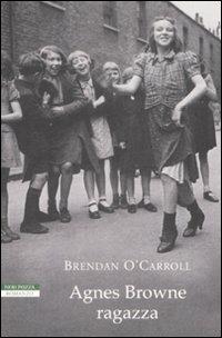 Agnes Browne ragazza - Brendan O'Carroll - copertina