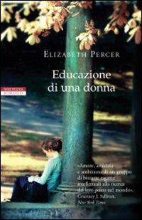 Educazione di una donna - Elizabeth Percer - copertina