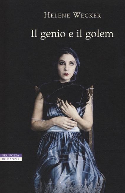 Il genio e il golem - Helene Wecker - copertina