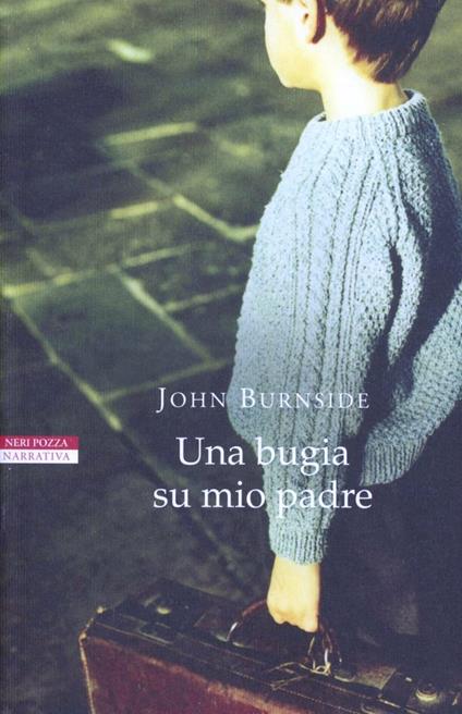 Una bugia su mio padre - John Burnside - copertina
