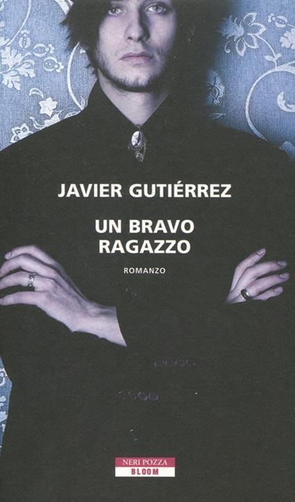 Un bravo ragazzo - Javier Gutiérrez - copertina
