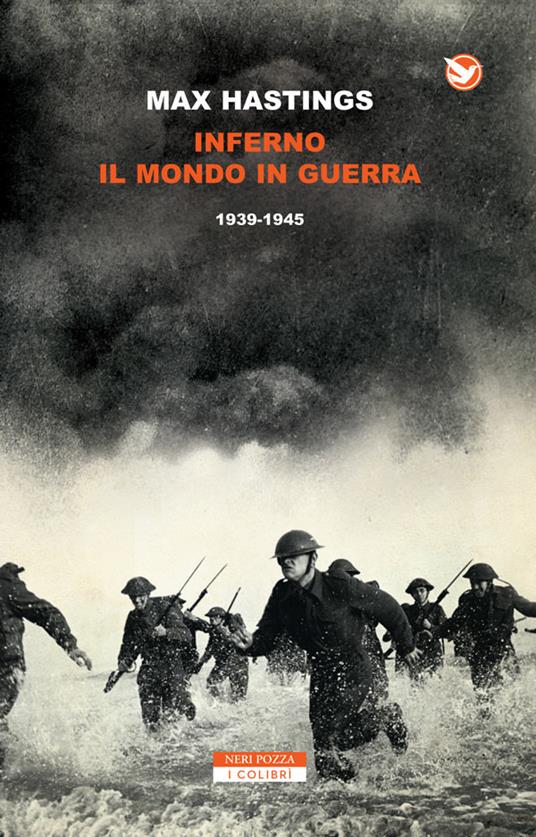 Inferno. Il mondo in guerra 1939-1945 - Max Hastings,Roberto Serrai - ebook