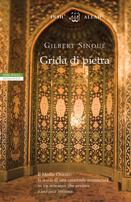 Grida di pietra - Gilbert Sinoué,Giuliano Corà - ebook