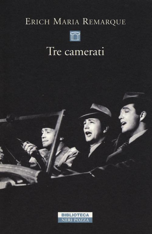 Tre camerati - Erich Maria Remarque - copertina