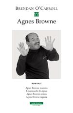 Agnes Browne: Agnes Browne mamma-I marmocchi di Agnes-Agnes Browne nonna-Agnes Browne ragazza