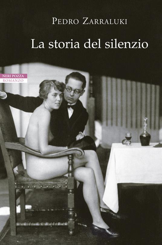 La storia del silenzio - Pedro Zarraluki,Roberta Bovaia - ebook