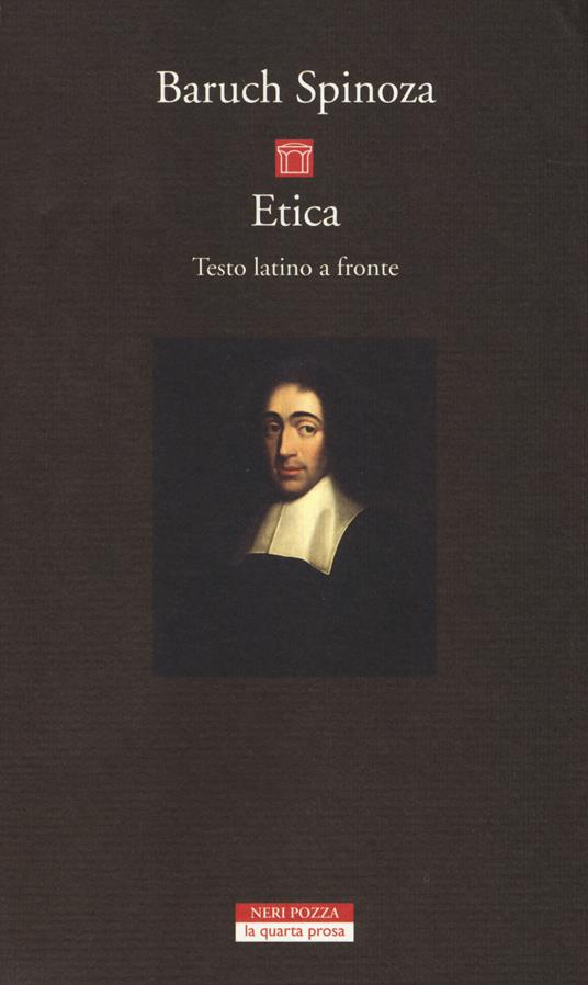 Etica. Testo latino a fronte - Baruch Spinoza - copertina
