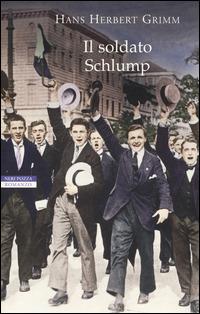 Il soldato Schlump - Hans Herbert Grimm - copertina