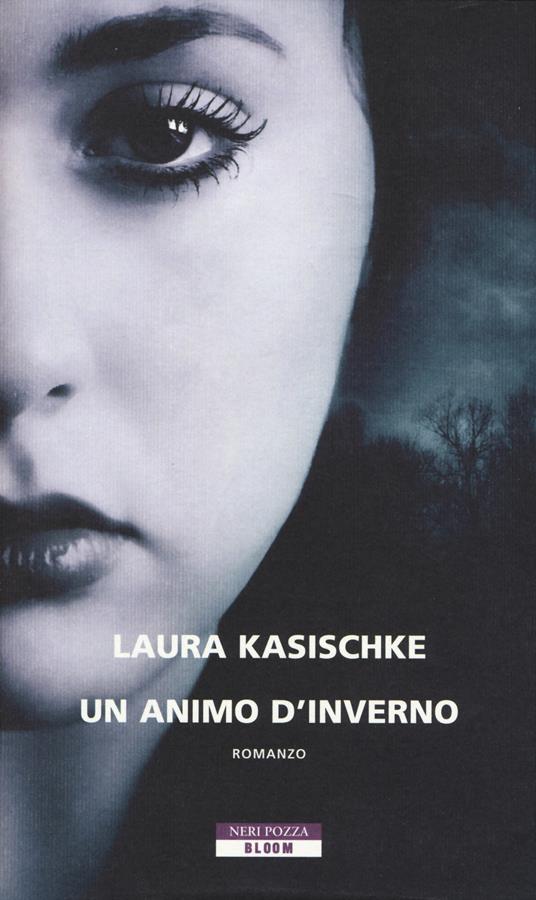 Un animo d'inverno - Laura Kasischke - copertina