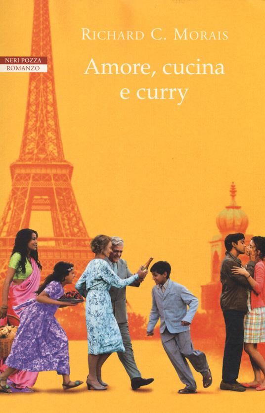 Amore, cucina e curry - Richard C. Morais - copertina